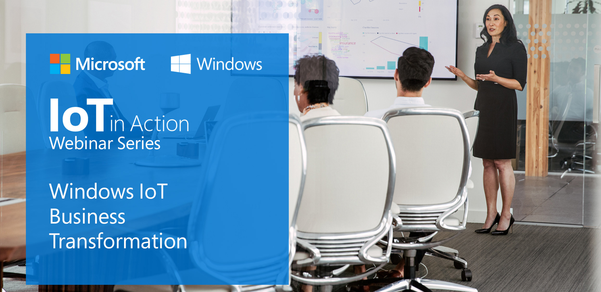 Woman makes presentation in conference room with this text box superimposed: IoT in Action Webinar Series, Windows IoT Business Transformation
