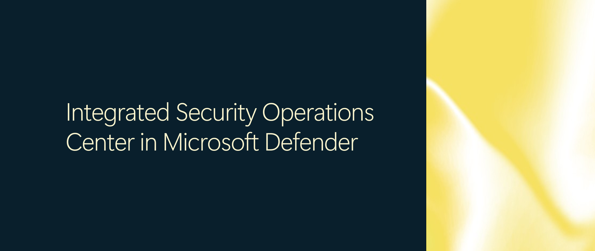 Integrated Security Operations Center in Microsoft Defender