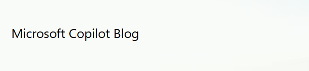 Microsoft Copilot Blog